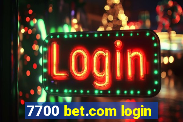 7700 bet.com login